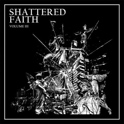 Shattered Faith - Volume III: Vinyl, LP, Album