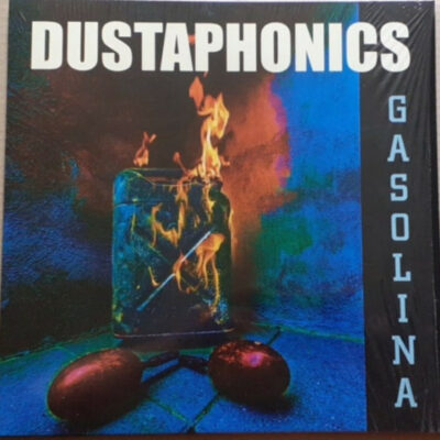 The Dustaphonics - Gasolina: Vinyl, LP