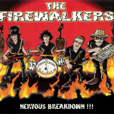 The Firewalkers - Nervous Breakdown !!!: CD, Album