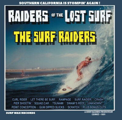 The Surf Raiders - Raiders Of The Lost Surf: CD, Album, Reissue