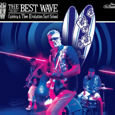 Culebra & Thee Evolution Surf School - The Best Wave - Singles Collection 2017-2024: CD, Album, Compilation, digipack