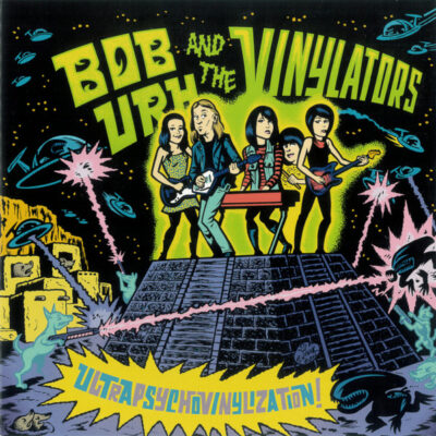 Bob Urh And The Vinylators - UltraPsychoVinylization!: Vinyl, 7", 33 _ RPM, Limited Edition, Blue Transparent