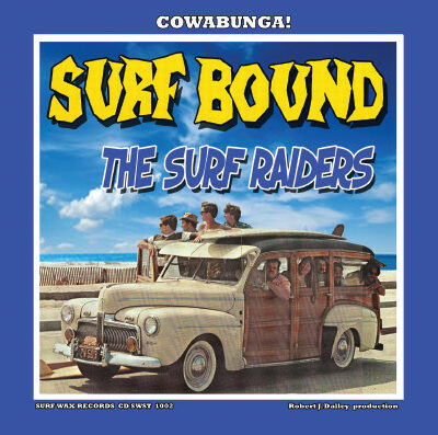 The Surf Raiders - Surf Bound: CD, Album, Reissue