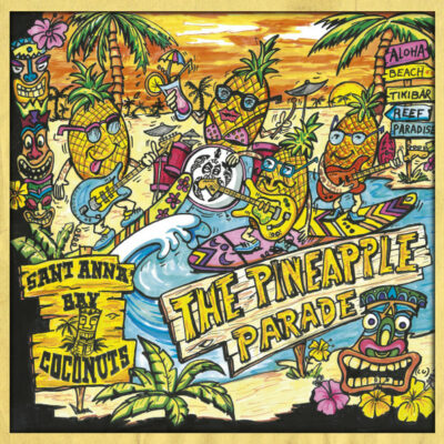 Sant Anna Bay Coconuts - The Pineapple Parade: Vinyl, LP, Album, Limited Edition, Multicolor