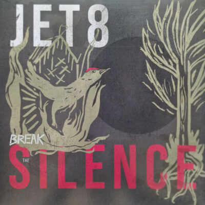 Jet8 - Break The Silence: Vinyl, LP, Limited Edition, Clear