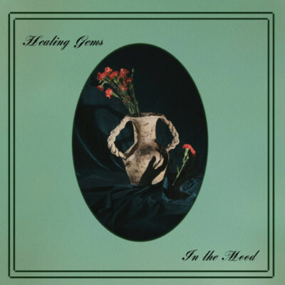 Healing Gems - In The Mood: Vinyl, LP, Limited Edition, Smokey Vinyl