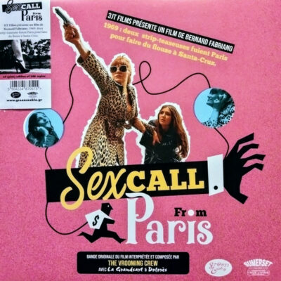 The Vrooming Crew, La Grandsart, Dolore - Sex Call From Paris: Vinyl, LP, Album, Limited Edition, Pink Vinyl