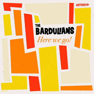The Bardulians - Here We Go!: CD, Album