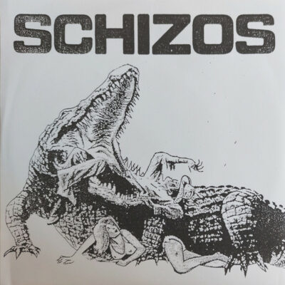 Schizos - Fuck Music City: Vinyl, 7", 45 RPM, EP, Limited Edition, Repress