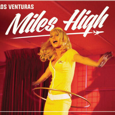 Los Venturas - Miles High: CD, Digipak