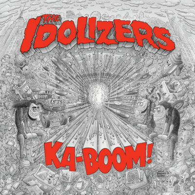 The Idolizers - Ka-Boom: Vinyl, LP, White