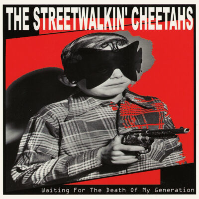 The Streetwalkin' Cheetahs - Waiting For The Death Of My Generation: Vinyl, LP, Album, White